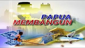 Pemerintah Komitmen Kawal Percepatan Pembangunan di Papua