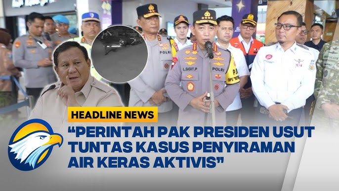 Presiden Prabowo Minta Aparat Tegas Mengusut Kasus Penyiraman Air Keras