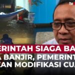 Pemerintah Optimalkan Modifikasi Cuaca untuk Atasi Bencana Hidrometeorologi