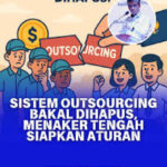 Outsourcing Dihapus, Pekerja Dapat Jaminan Sosial yang Layak