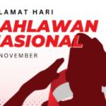 Momentum Hari Pahlawan, Saatnya Perkuat Persatuan di Tengah Tantangan Zaman