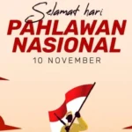Hari Pahlawan Momentum Jaga Persatuan dari Gangguan Provokasi Kelompok Kepentingan